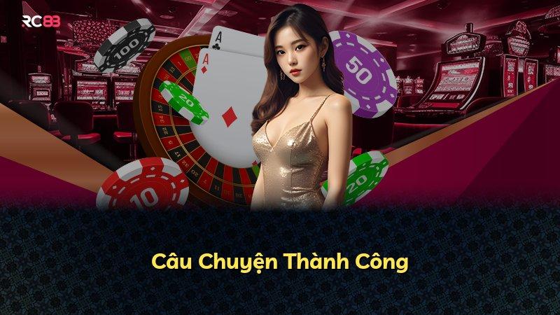 Câu Chuyện Thành Công