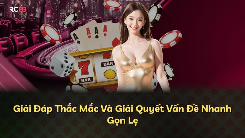 Giải Đáp Thắc Mắc Và Giải Quyết Vấn Đề Nhanh Gọn Lẹ