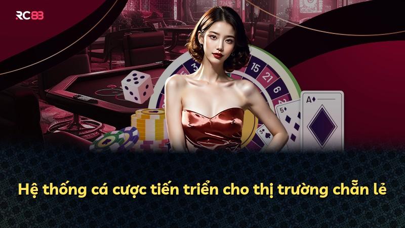 Hệ thống cá cược tiến triển cho thị trường chẵn lẻ