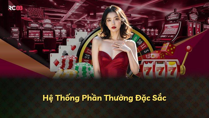 Hệ Thống Phần Thưởng Đặc Sắc