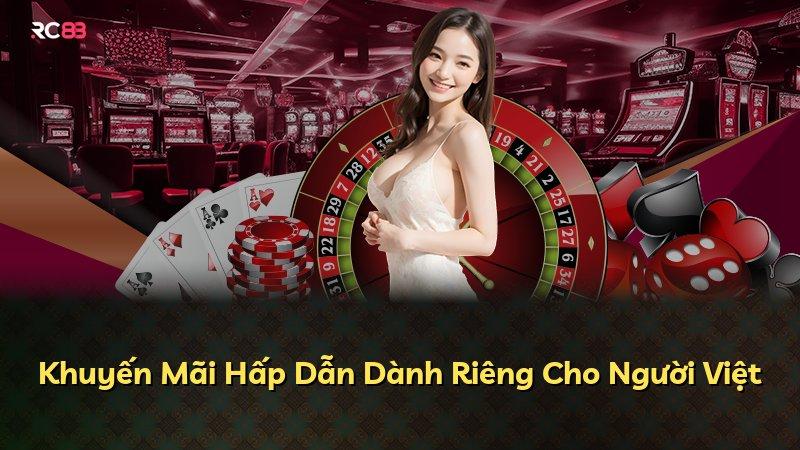Khuyến Mãi Hấp Dẫn Dành Riêng Cho Người Việt