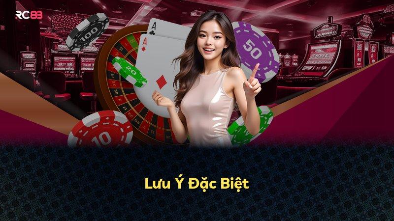 Lưu Ý Đặc Biệt