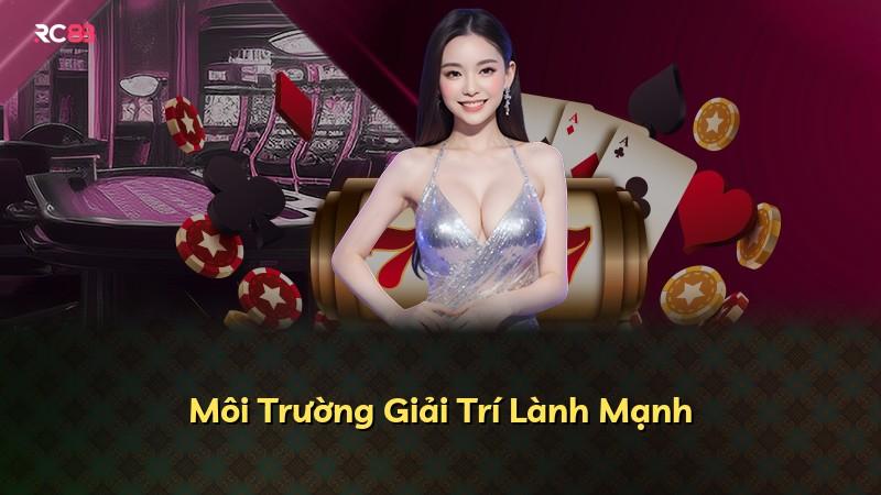 Môi Trường Giải Trí Lành Mạnh