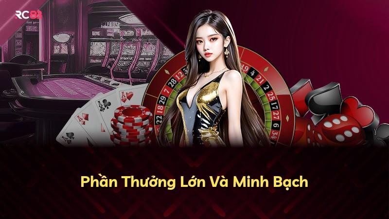 Phần Thưởng Lớn Và Minh Bạch
