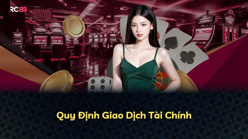 Quy Định Giao Dịch Tài Chính