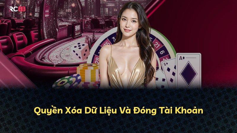 Quyền Xóa Dữ Liệu Và Đóng Tài Khoản